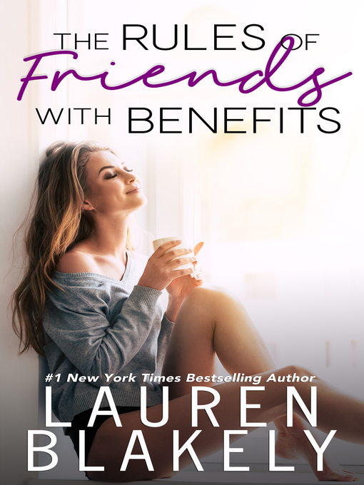 Title details for The Rules of Friends with Benefits by Lauren Blakely - Available